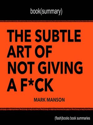 cover image of Book Summary of the Subtle Art of Not Giving a F*ck by Mark Manson
